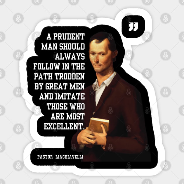 Funny Machiavelli Quote Sticker by The Verse Collection